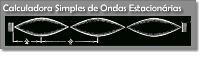 Calculadora Simples de Ondas Estacionárias