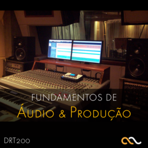 Fundamentos de Áudio & Acústica, Produção Musical e Music Bussines